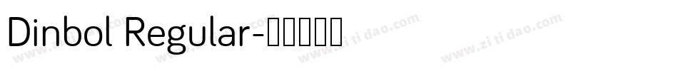 Dinbol Regular字体转换